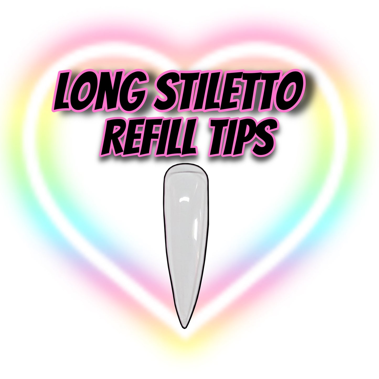 QUICKIE REFILL TIPS- LONG STILETTO