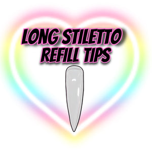 QUICKIE REFILL TIPS- LONG STILETTO