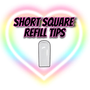 QUICKIE REFILL TIPS- SHORT SQUARE