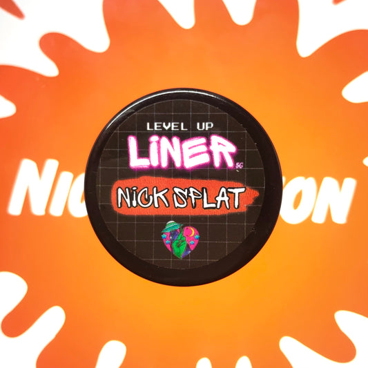 LINER GEL- NICK SPLAT!